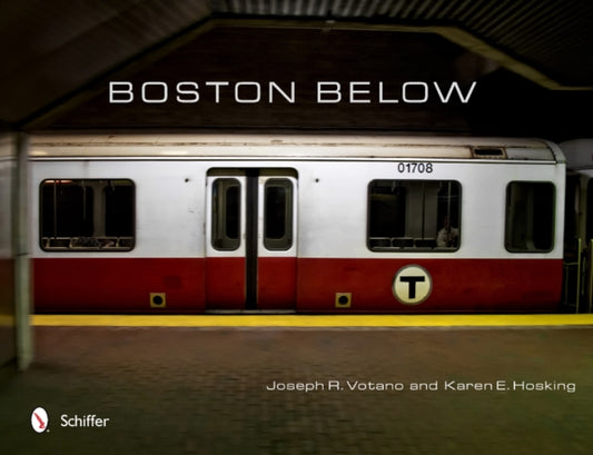 Book cover of: Boston Below. By: Joseph R. Votano
