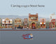 Book cover of: Carving a 1930s Street Scene. By: Caricature Carvers of America