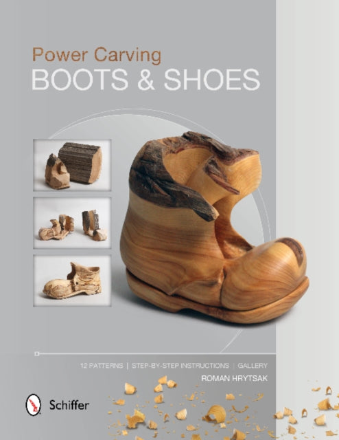 Book cover of: Power Carving Boots & Shoes. By: Roman Hrytsak
