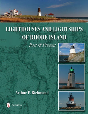Lighthouses and Lightships of Rhode Island