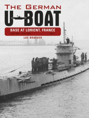 German U-Boat Base at Lorient, France, Vol. 2