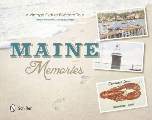 Book cover of: Maine Memories. By: John Brunkowski