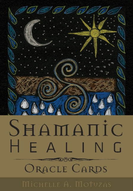 Shamanic Healing Oracle Cards 9780764350368 Michelle A. Motuzas