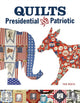 Book cover of: Quilts Presidential and Patriotic. By: Sue Reich