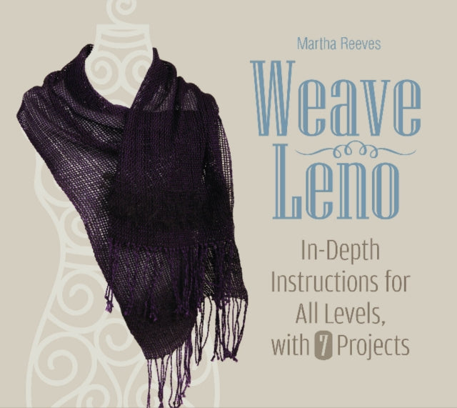 Book cover of: Weave Leno. By: Martha Reeves