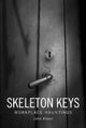 Book cover of: Skeleton Keys. By: John Klann