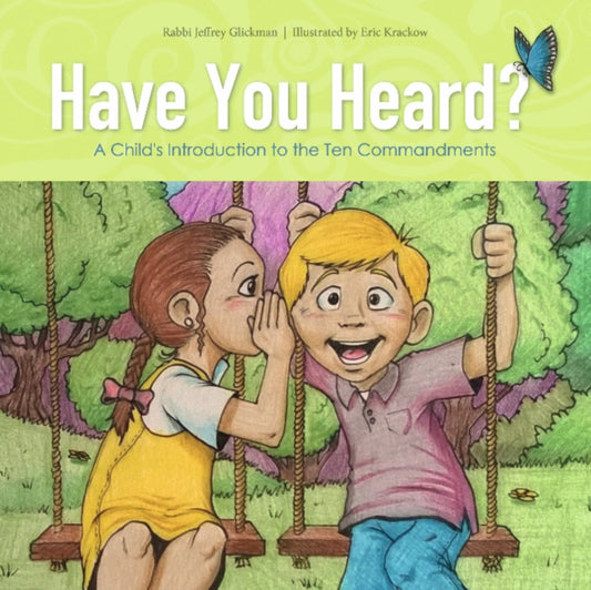 Book cover of: Have You Heard?. By: Jeff Glickman