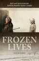 Book cover of: Frozen Lives. By: LuLynne Streeter