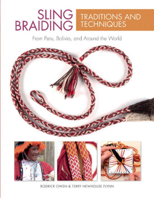 Sling Braiding Traditions and Techniques