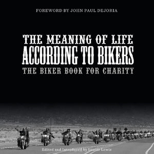Meaning of Life According to Bikers