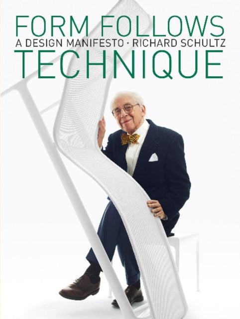 Book cover of: Form Follows Technique. By: Richard Schultz