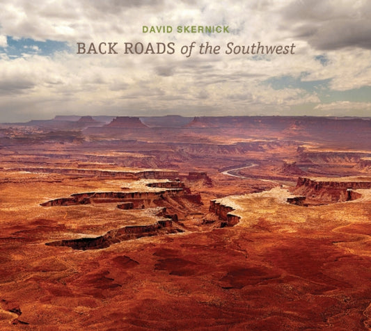 Book cover of: Back Roads of the Southwest. By: David Skernick