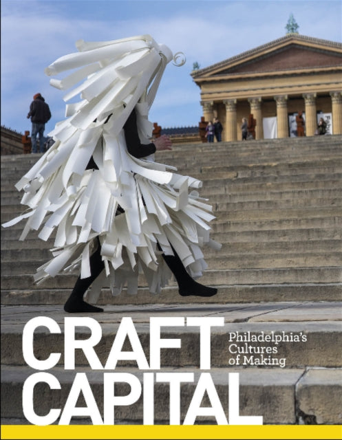 Book cover of: Craft Capital. By: Glenn Adamson
