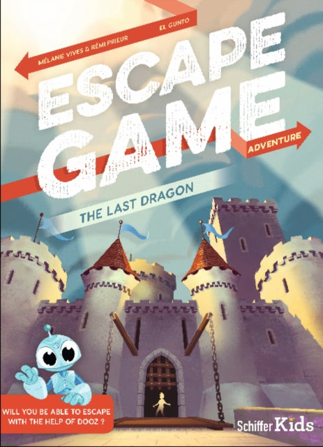 Book cover of: Escape Game Adventure: The Last Dragon. By: Remi Prieur