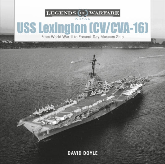 Book cover of: USS Lexington (CV/CVA-16). By: David Doyle