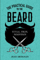 Book cover of: Practical Guide to the Beard. By: Jean Artignan