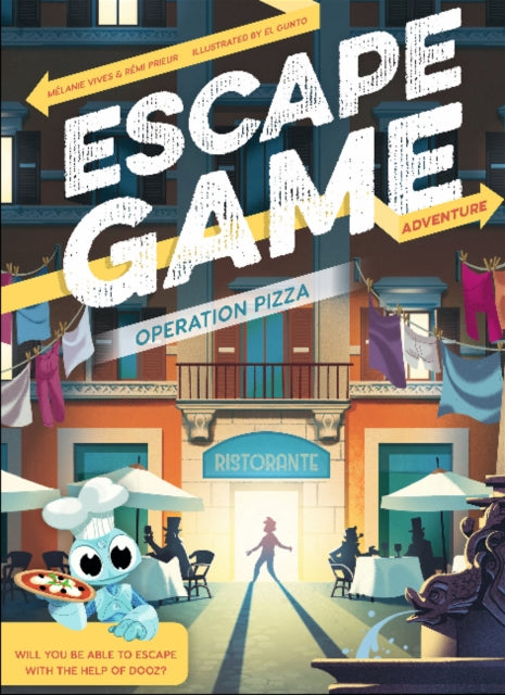 Book cover of: Escape Game Adventure: Operation Pizza. By: Melanie Vives