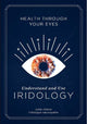 Book cover of: Health through Your Eyes. By: Julien Allaire