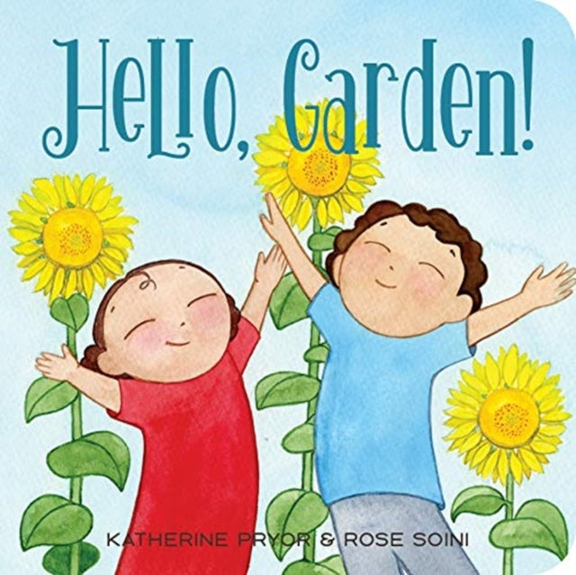 Book cover of: Hello, Garden!. By: Katherine Pryor