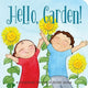 Book cover of: Hello, Garden!. By: Katherine Pryor