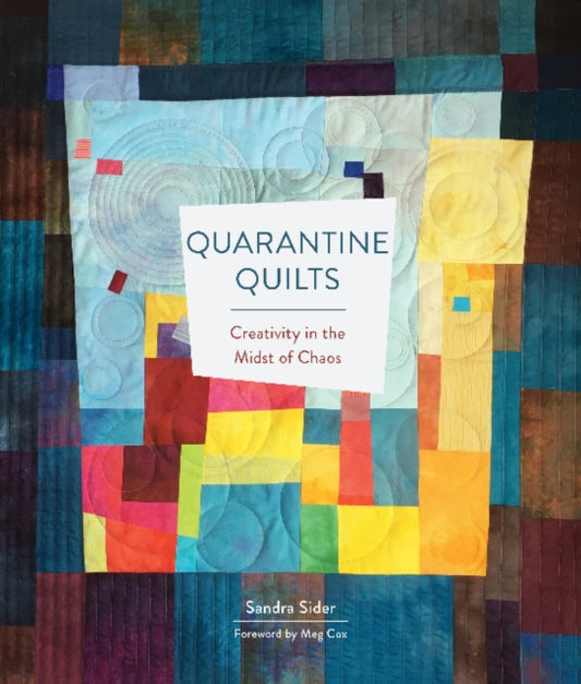 Book cover of: Quarantine Quilts. By: Sandra Sider
