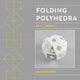 Book cover of: Folding Polyhedra Kit 1. By: Alexander Heinz