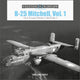 Book cover of: B-25 Mitchell, Vol. 1. By: William Wolf
