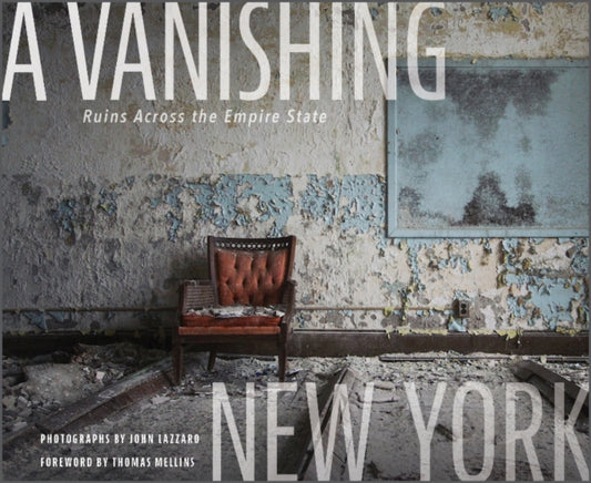 Book cover of: Vanishing New York. By: John Lazzaro