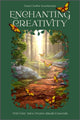 Book cover of: Enchanting Creativity. By: Paula Scardamalia