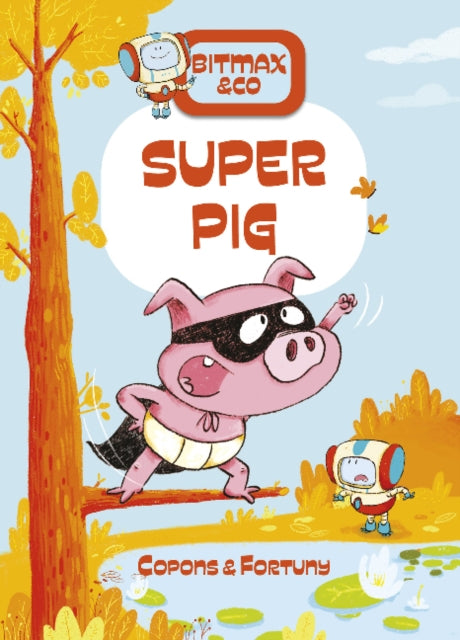 Book cover of: Super Pig. By: Jaume Copons