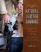 Book cover of: Natural Leather Tanning. By: Markus Klek