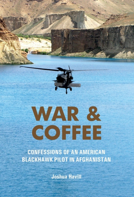 Book cover of: War & Coffee. By: Joshua Havill
