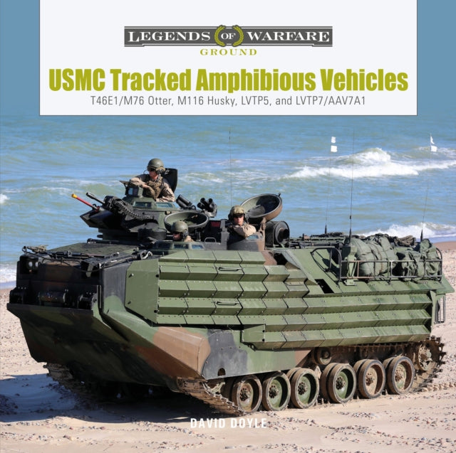 Book cover of: USMC Tracked Amphibious Vehicles. By: David Doyle