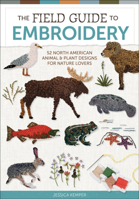 Book cover of: Field Guide to Embroidery