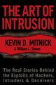 Book cover of: Art of Intrusion. By: Kevin D. Mitnick