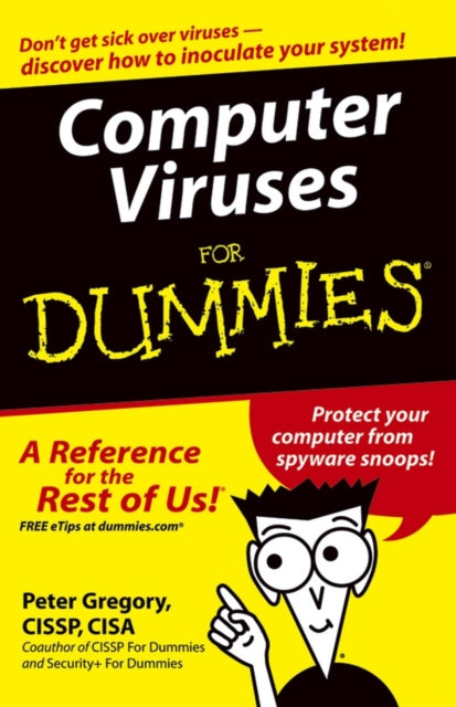 Book cover of: Computer Viruses For Dummies. By: Peter H. Gregory