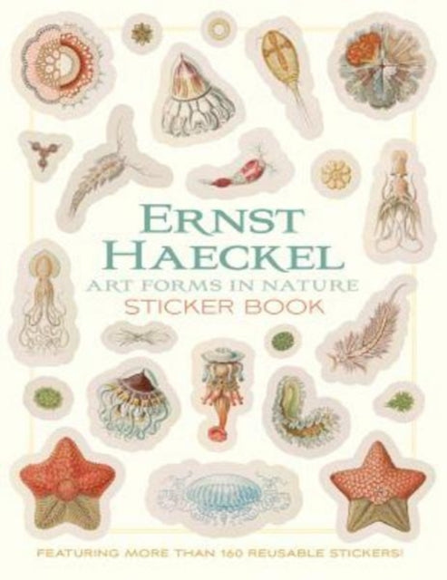 Book cover of: Ernst Haeckel Art Forms in Nature Sticker Book