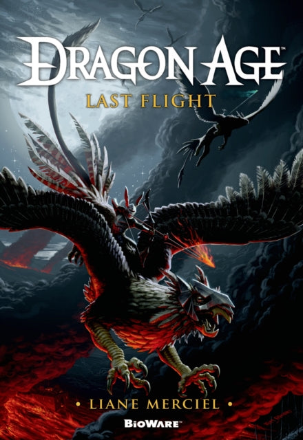 Book cover of: Dragon Age: Last Flight. By: Liane Merciel