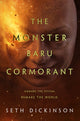Book cover of: Monster Baru Cormorant. By: Seth Dickinson