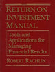 Book cover of: Return on Investment Manual