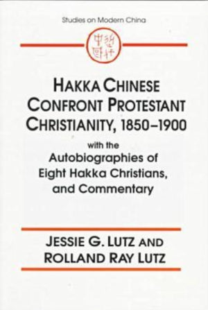 Hakka Chinese Confront Protestant Christianity, 1850-1900