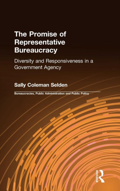 Book cover of: Promise of Representative Bureaucracy: Diversity and Responsiveness in a Government Agency