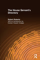 Book cover of: House Servant's Directory. By: Robert Roberts