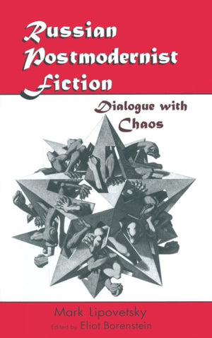 Russian Postmodernist Fiction