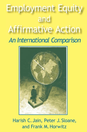 Employment Equity and Affirmative Action: An International Comparison