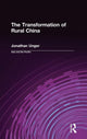 Book cover of: Transformation of Rural China. By: Jonathan Unger