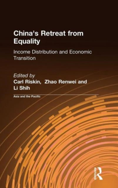 Book cover of: China's Retreat from Equality