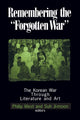 Book cover of: Remembering the Forgotten War