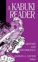 Book cover of: Kabuki Reader. By: Samuel L. Leiter