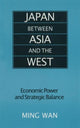 Book cover of: Japan Between Asia and the West. By: Ming Wan